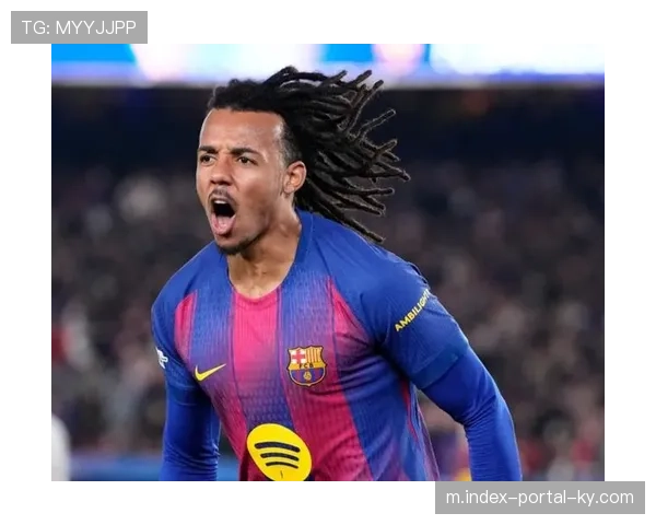 巴萨后卫孔德三分钟两球 头球梅开二度助球队逆转 巴萨后卫孔德三分钟两球 头球梅开二度助球队逆转